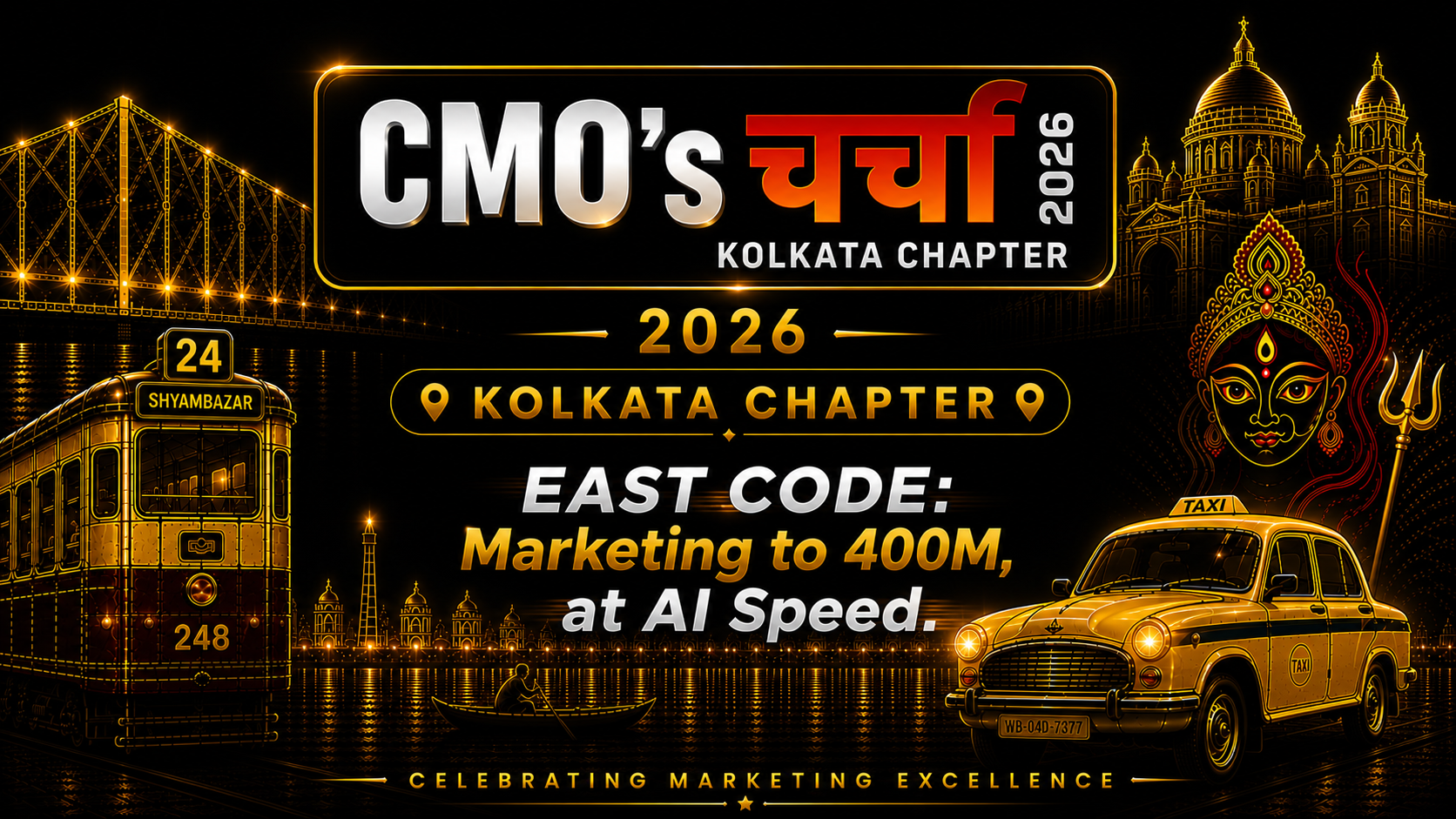 CMOs' Charcha Kolkata Chapter 2026 — East Code: Marketing to 400M, at AI Speed